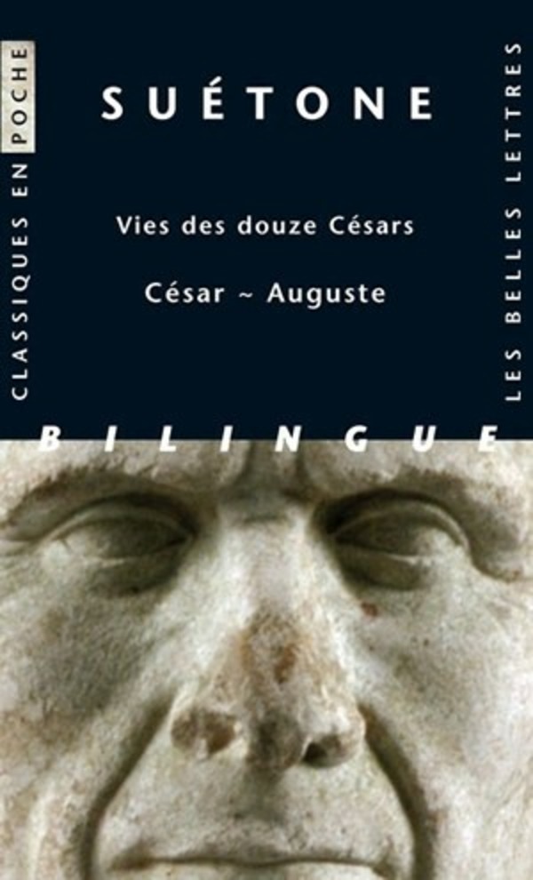 Vies des douze Césars - César ~ Auguste