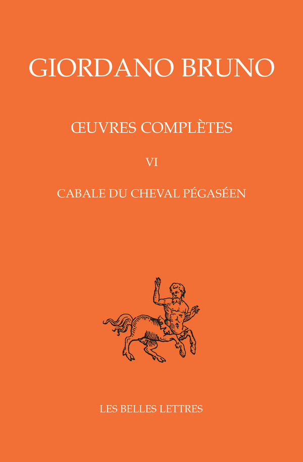 Œuvres complètes. Tome VI : Cabale du cheval pégaséen