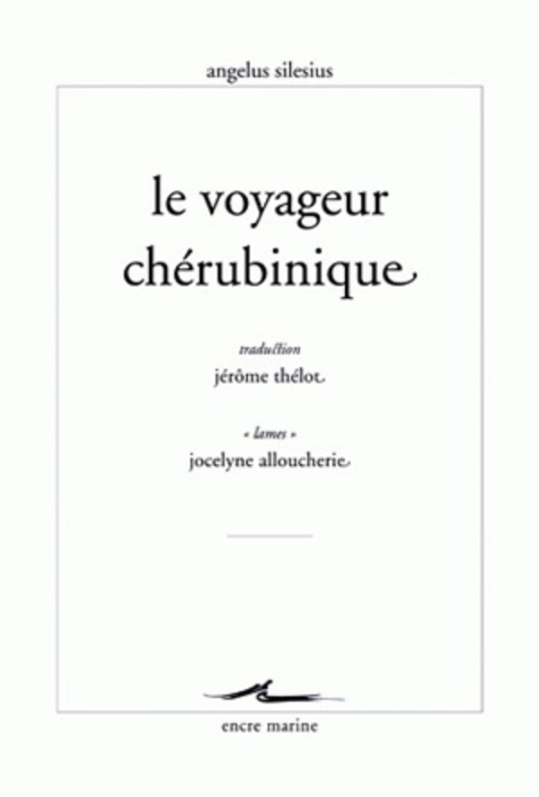 Angelus Silesius, Le Voyageur chérubinique