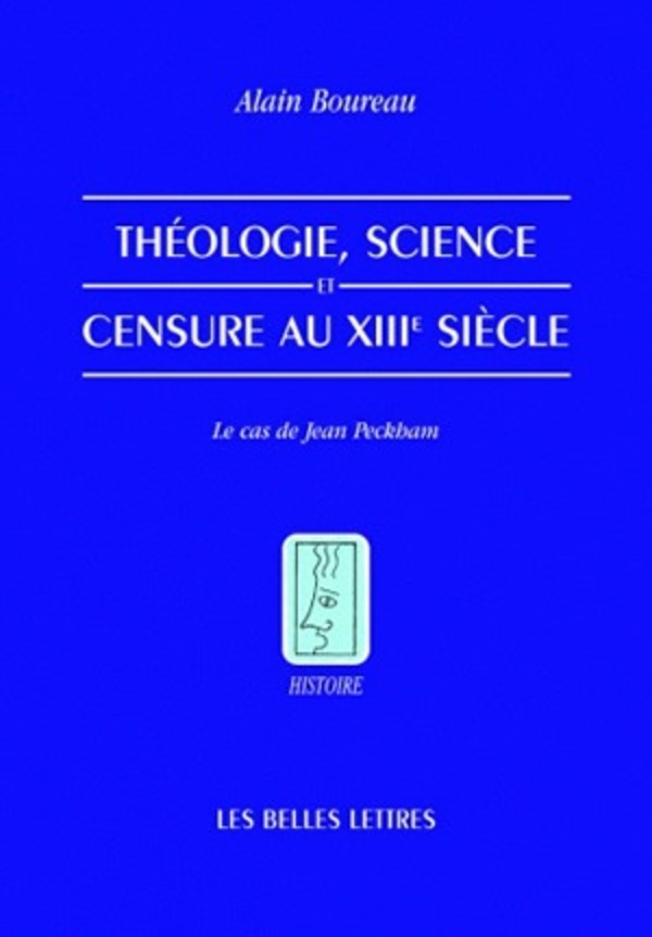 Théologie, science et censure au XIIIe siècle