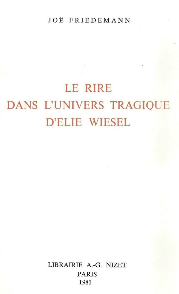 Le Rire dans l'univers tragique d'Élie Wiesel