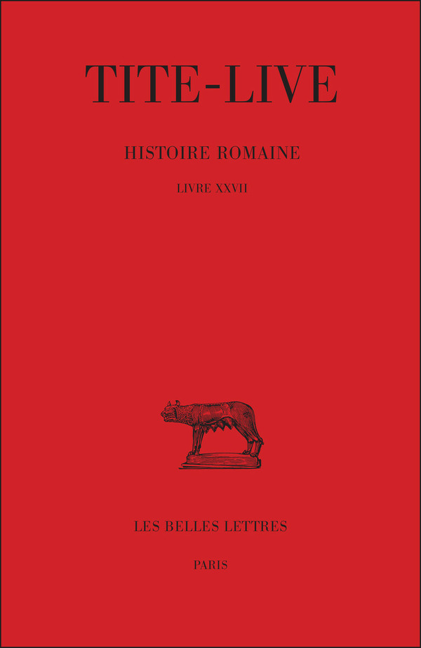 Histoire romaine. Tome XVII : Livre XXVII