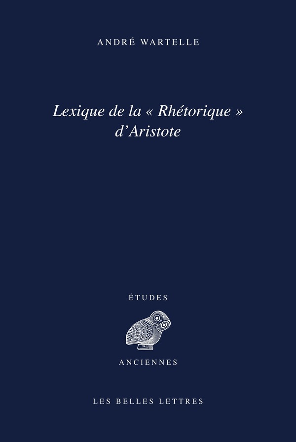 Lexique de la « Rhétorique » d'Aristote