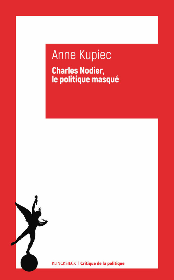 Charles Nodier, le politique masqué