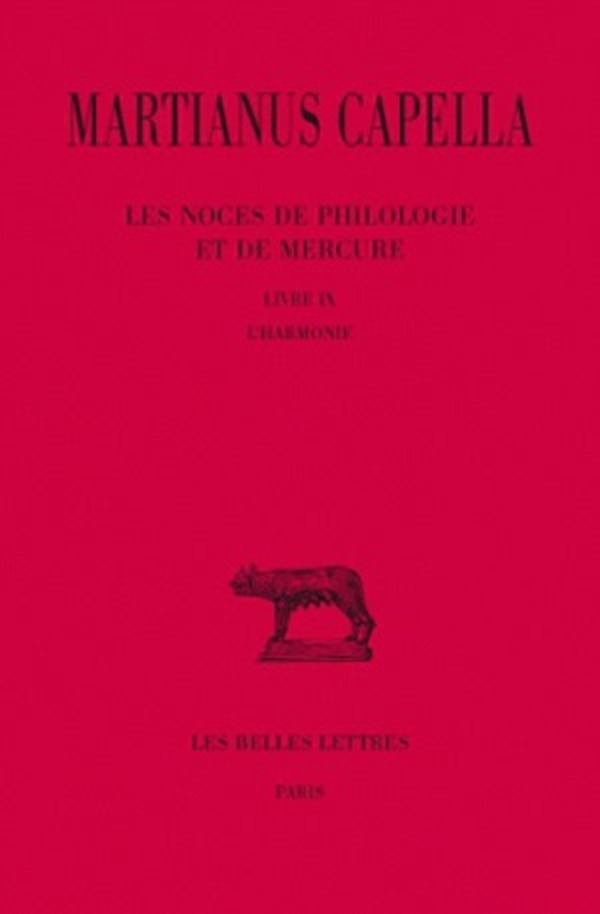 Les Noces de Philologie et de Mercure. Tome IX, Livre IX : L'Harmonie